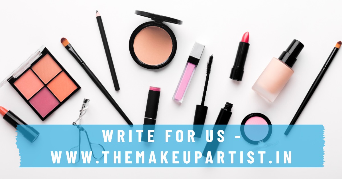 Write for Us - The Makeup Artist