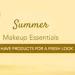 Summer Makeup Trends